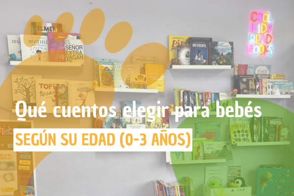 Qué cuentos elegir para bebés según su edad (0-3 años)